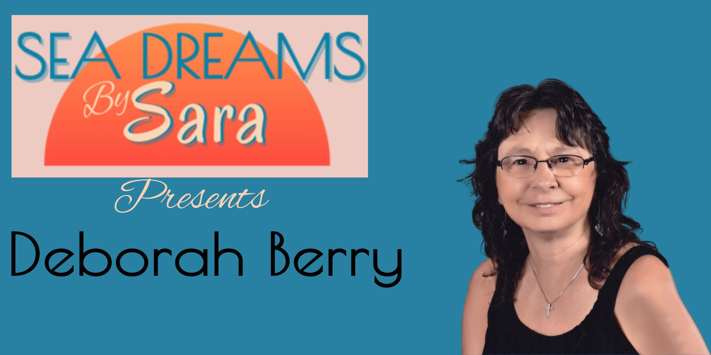 Deborah Berry At Seadreams By Sara