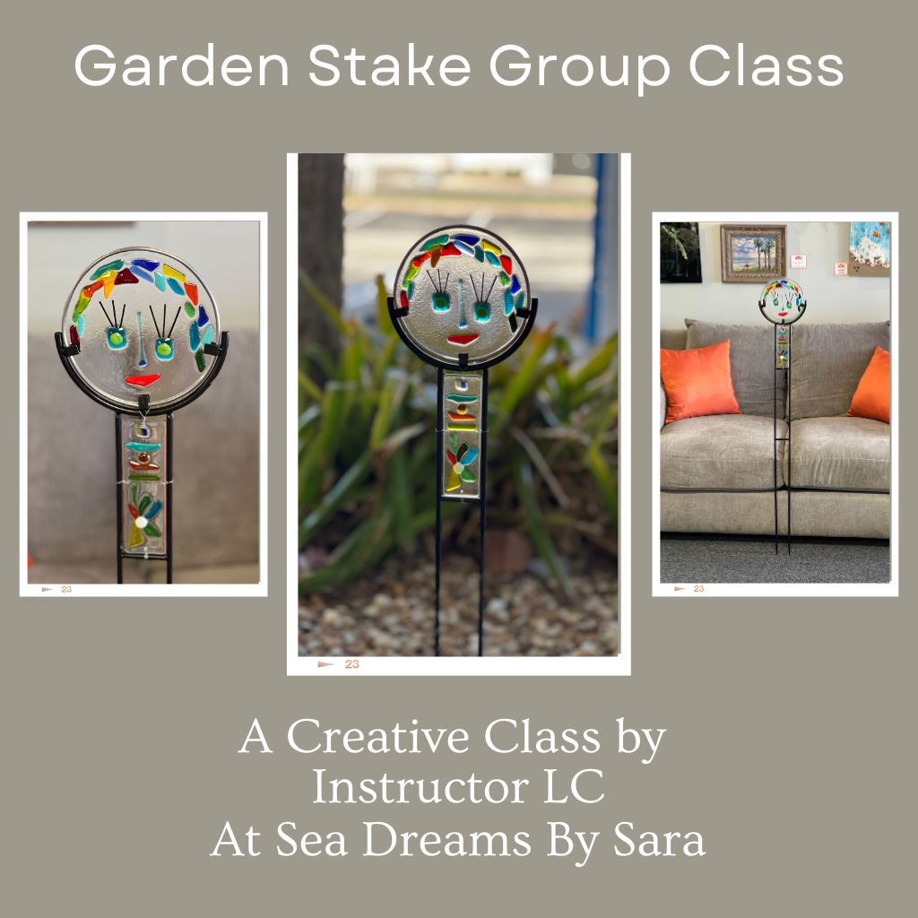 Glass Garden Stake Class